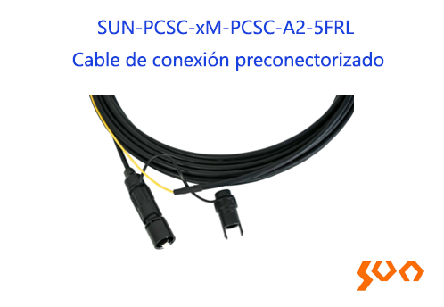 SUN-PCSC-xM-PCSC-A2-5FRL Cable de conexión preconectorizado - Puente ...